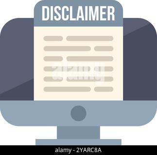 Disclaimer warning message being displayed on a computer screen icon, in a flat design Stock Vector