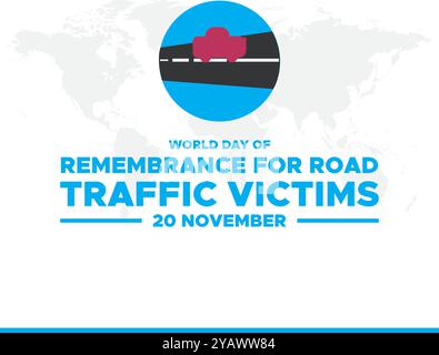 World Day of Remembrance for Road Traffic Victims, 20th November. greeting card, banner, post design. Stock Vector