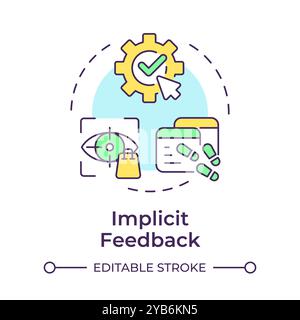 Implicit feedback multi color concept icon Stock Vector