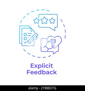 Explicit feedback blue gradient concept icon Stock Vector