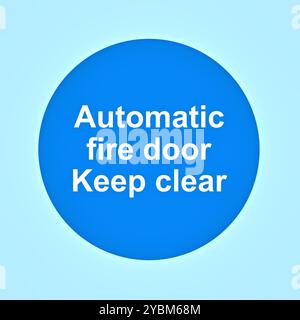 Automatic fire door do not obstruct keep clear sign Stock Photo