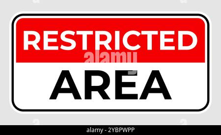 Restricted Area vector sign illustration Stock Vector Image & Art - Alamy