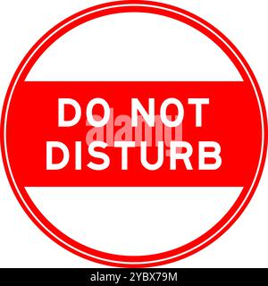 Red color round seal sticker in word do not disturb on white background Stock Vector