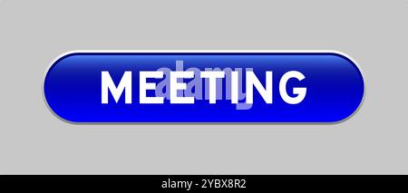 Blue color capsule shape button with word meeting on gray background Stock Vector