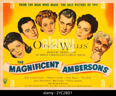 The Magnificent Ambersons (1942 movie poster) Orson Welles, Joseph Cotten, Dolores Costello, Anne Baxter, Tim Holt, Agnes Moorehead Stock Photo