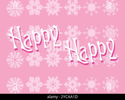Pink background with snowflakes and the words Happy Happy written in pink. The snowflakes are arranged in a pattern Stock Vector