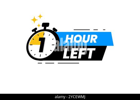 1 hour left label. Countdown timer banner sticker Stock Vector