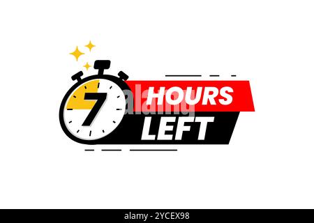 7 hours left label. Countdown timer banner sticker Stock Vector