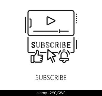 Subscribe button with media playback, blogging line icon, social media and multimedia content. Vector sign of play button, notification bell, thumb up and cursor click for social media and web content Stock Vector