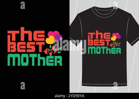 Best Mother's Day Typography T-shirt Designs for Best Mom Gifts and Appreciation Tees Stock Vector