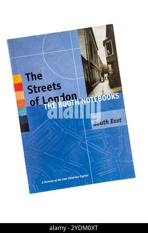 The Streets of London - The Booth Notebooks. A modern reprint of the Victorian notebooks of Charles Booth. Stock Photo