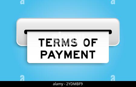 White coupon banner with word terms of payment from machine on blue color background Stock Vector