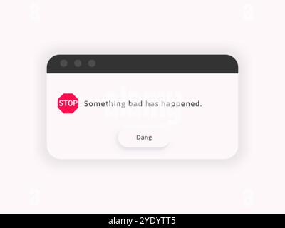 Error message. System alert window. Bug notification popup. Stock Vector
