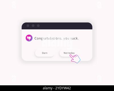 You suck. Satirical congratulation black humor message Stock Vector