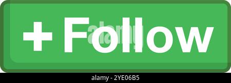 Flat design green follow button. Editable vector. Stock Vector