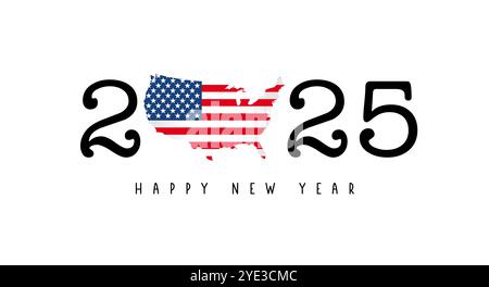 Happy New Year 2005 - America my Home Sweet Home holiday design. Cover template with USA flag in map shape and numbers 2025. Vector banner Stock Vector