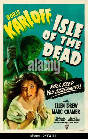 Isle of the Dead feat Boris Karloff, horror movie, 1945 - Ellen Drew, Marc Cramer - Old film poster Stock Photo