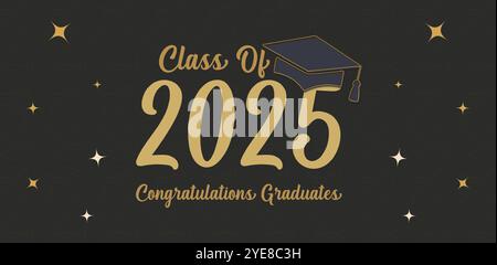 Class of 2025 Congratulations Graduates. Academic Diploma Graduation Ceremony. Senior Class of 2025 Banner, Party, High School or College Graduate Stock Vector