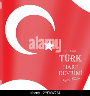 Türk Harf Devrimi Kutlu Olsun (Happy Turkish letter revolution week). November 1-7. Stock Vector