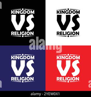 Kingdom vs Religion Typography art work vector design Stock Vector