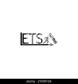 Lets Grow typography artwork Stock Vector