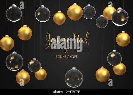 Message 'Merry Christmas & Happy New Year' in French 'Joyeux Noël & Bonne Année' surrounded by golden and glass christmas baubles. Stock Photo