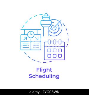 Flight scheduling blue gradient concept icon Stock Vector