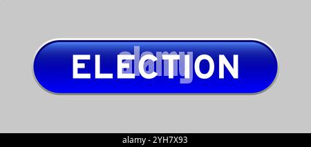 Blue color capsule shape button with word election on gray background Stock Vector