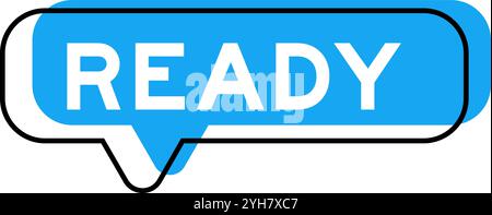 Speech banner and blue shade with word ready on white background Stock Vector