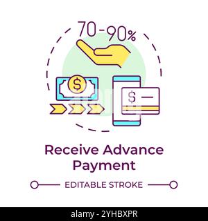Receive advanced payment multi color concept icon Stock Vector