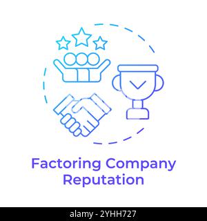 Factoring company reputation blue gradient concept icon Stock Vector