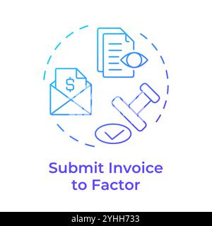 Submit invoice to factor blue gradient concept icon Stock Vector
