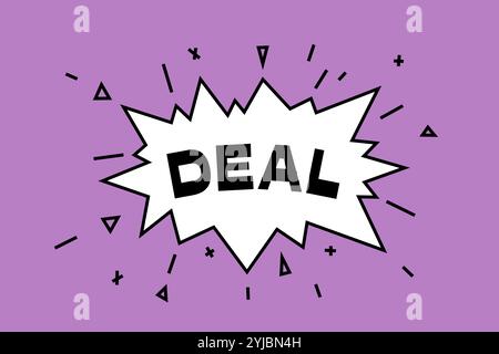Deal word in comic speech bubble boom. Cartoon style illustration. Stock Vector