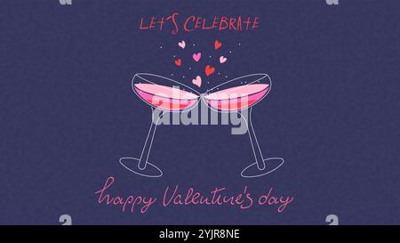 Valentines day greeting card with two glasses of pink champagne toasting and splashing hearts on a blue background. Let´s celebrate message. Grainy ef Stock Vector