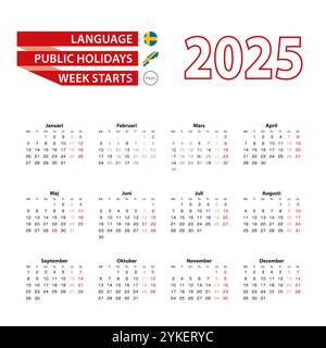 Calendar 2025 in Swedish  language with public holidays the country of Sweden in year 2025. Week starts from Monday. Vector Illustration. Stock Vector