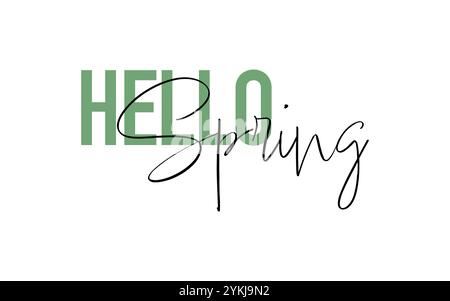 Hello Spring quote card. Modern, simple, minimal typographic design. Isolated on white background Stock Vector