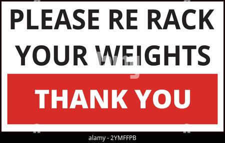 Red and white please re rack your weights sign on a white background Stock Vector