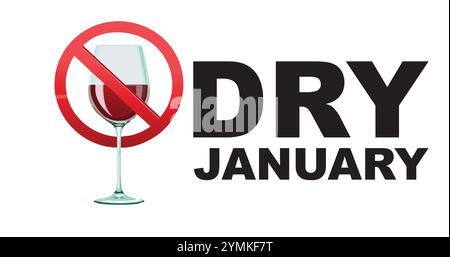 Dry January vector illustration featuring a crossed-out wine glass and bold text, promoting a healthy alcohol-free lifestyle during January as part of Stock Vector