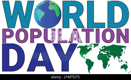 World Population Day with Blue Green World Planet, Colorful Text and Map isolated on White Background Stock Vector