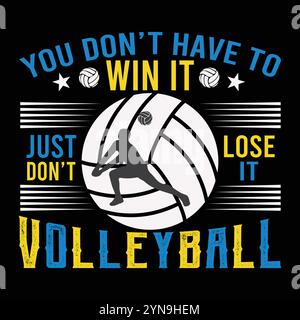 Volleyball vector typography T shirt design Stock Vector