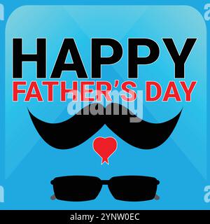 Happy Fathers Day with Mustache and Sun Glasses and Sky Blue Background Stock Vector