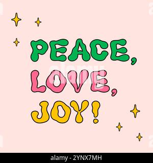 Retro style peace love joy greeting card. Ideal for Christmas and New Year sticker designs and decorations, vector illustration. Stock Vector