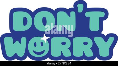 A blue and green logo with the words Dont worry written in white Stock Vector