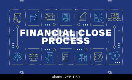 Financial close management blue word concept Stock Vector