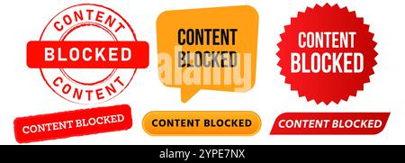 Content blocked advertisement web censorship prohibited underage illegal website ads streaming internet stamp colorful badges emblem sticker label Stock Vector