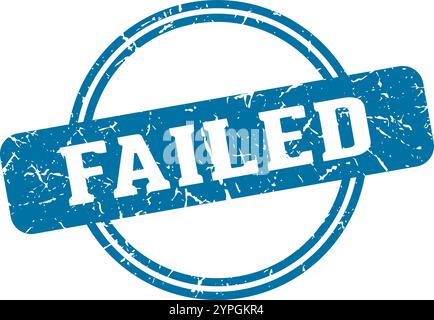 failed round stamp isolated on transparent background. failed stamp Stock Vector