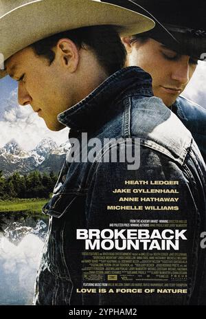 Brokeback Mountain (2005) directed by Ang Lee and starring Heath Ledger, Jake Gyllenhaal, and Anne Hathaway. Two cowboys forge an unexpected lifelong connection while working together one summer in Wyoming. Photograph of an original 2005 US one sheet poster EDITORIAL USE ONLY. Credit: BFA / Focus Features. Stock Photo