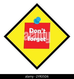 Yellow sticker and a sticky note with the text don’t forget Stock Vector