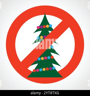 No Christmas tree. Red prohibition sign with Christmas tree. Vector illustration Stock Vector