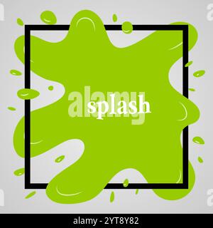 Big green splash with lots of small splashes in black frame and inscription splash. Vector illustration Stock Vector